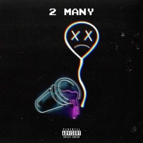 2 Many ft. Killsilos | Boomplay Music