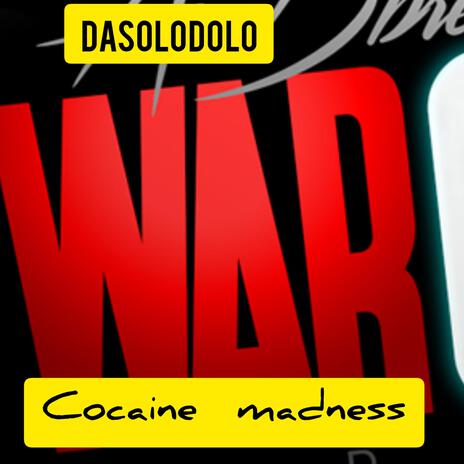 Cocaine Madness