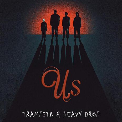 Us ft. Heavy Drop | Boomplay Music