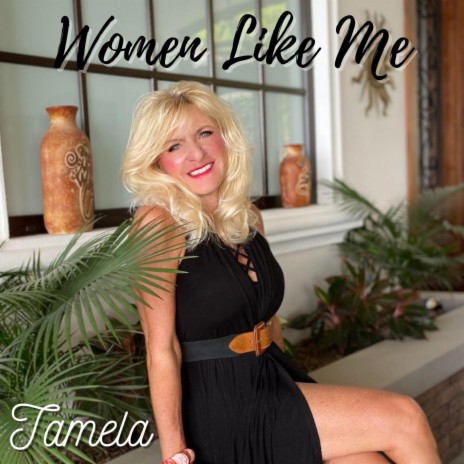 Women Like Me | Boomplay Music