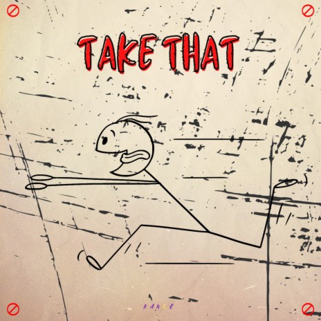Take That | Boomplay Music