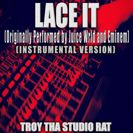 Lace It (Originally Performed by Juice Wrld and Eminem) (Instrumental Version)