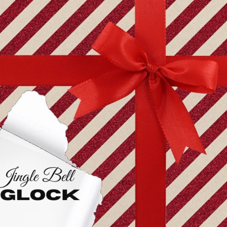 Jingle Bell Glock | Boomplay Music