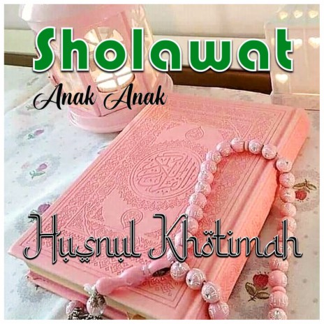 Husnul Khotimah | Boomplay Music