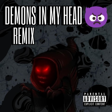 Demons In My Head (Remix) ft. Xxvarzan17xx