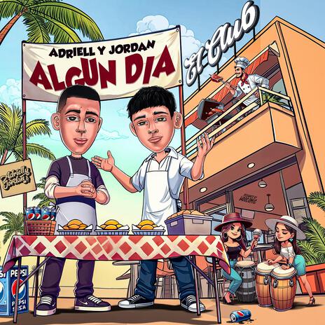 Algun Dia ft. Adriell | Boomplay Music