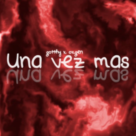 Una Vez Mas | Boomplay Music