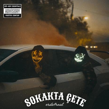 SOKAKTA ÇETE | Boomplay Music