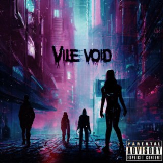 VILE VOID