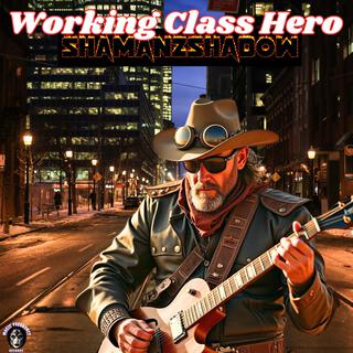 Working Class Hero