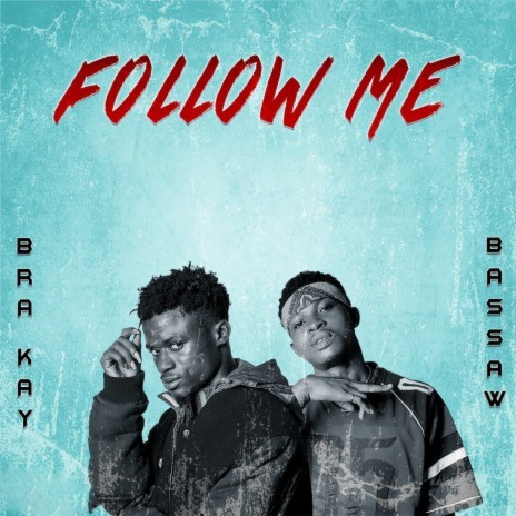 Follow Me | Boomplay Music