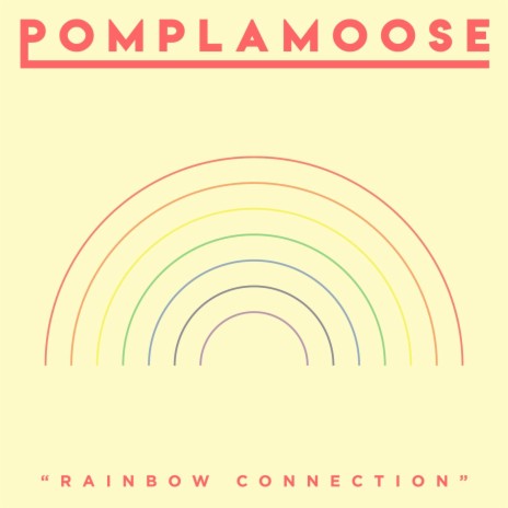 Rainbow Connection | Boomplay Music