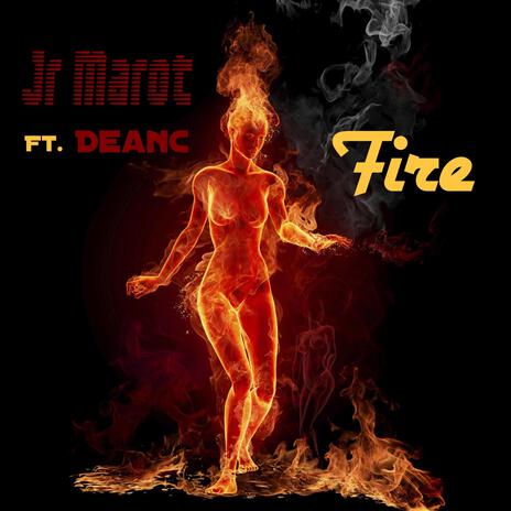 Fire ft. Dean C | Boomplay Music