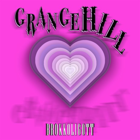 Grange Hill | Boomplay Music
