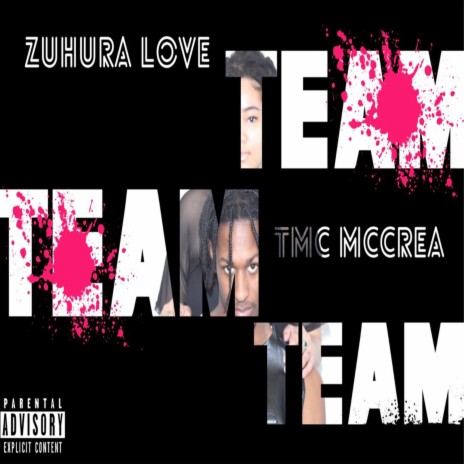 Team ft. Zuhura Love | Boomplay Music