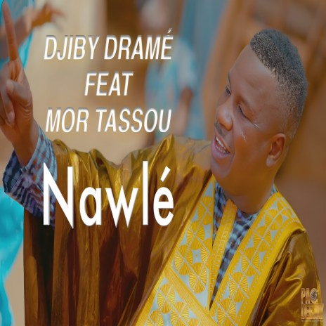 Nawlé ft. Mor Tassou | Boomplay Music