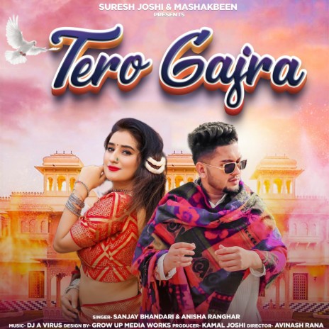 Tero Gajra ft. Sanjay Bhandari, Anisha Ranghar & Avinash Rana