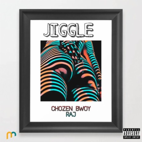 Jiggle ft. Chozen Boy | Boomplay Music