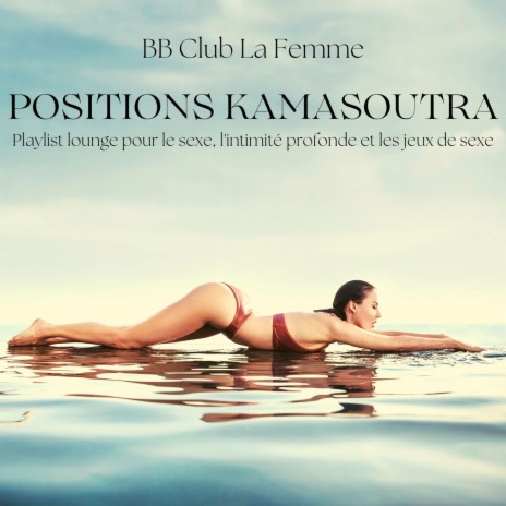 Positions Kamasoutra | Boomplay Music