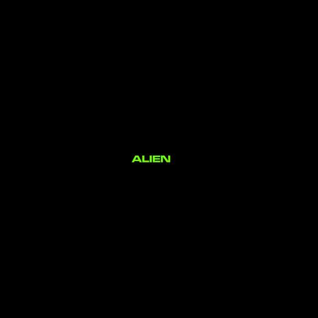 ALIEN | Boomplay Music