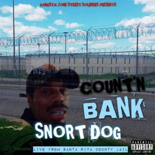 Count'n Bank Live from Santa Rita County Jail
