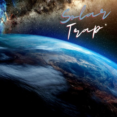 Solar Trap | Boomplay Music