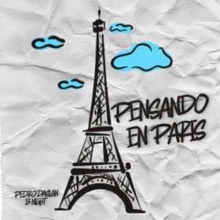 Pensando en París ft. 13 NIGHT lyrics | Boomplay Music