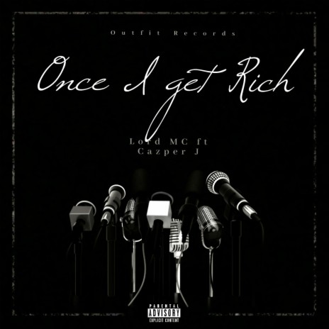 Once I Get Rich ft. Cazper J | Boomplay Music