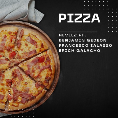 Pizza (World Cup Champions Edition) ft. Benjamin Gedeon | Boomplay Music