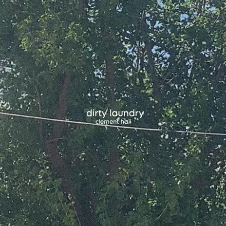 dirty laundry | Boomplay Music