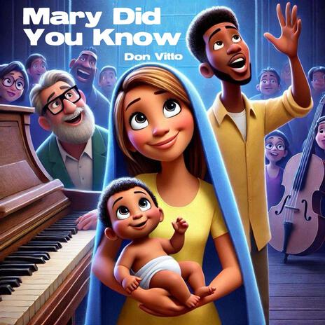 Mary Did You Know? | Boomplay Music