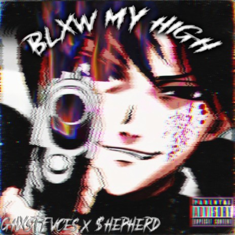 BLXW MY HIGH ft. $HEEPDAH$LEEPER | Boomplay Music