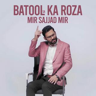 BATOOL KA ROZA