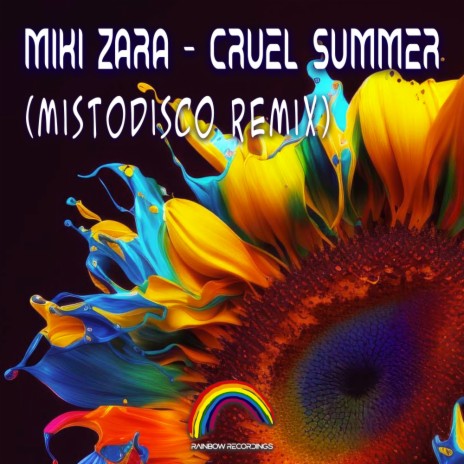 Cruel Summer (MISTODISCO Remix) | Boomplay Music