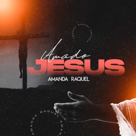 Amado Jesus | Boomplay Music