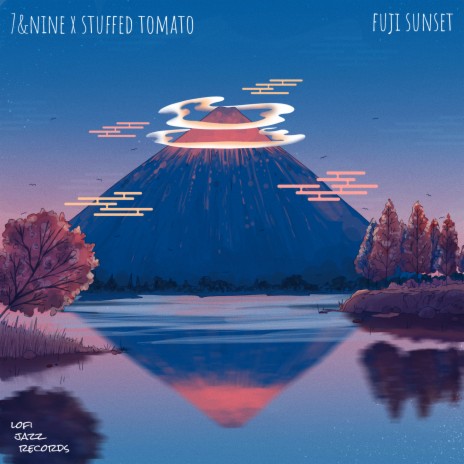 Fuji Sunset ft. Stuffed Tomato | Boomplay Music