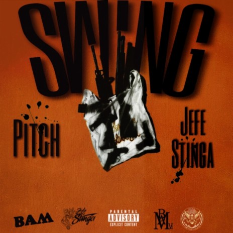Swing ft. Pitch & Jefe Stinga | Boomplay Music