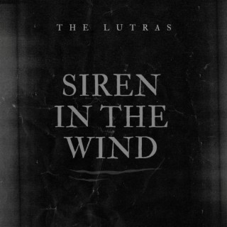 Siren In The Wind