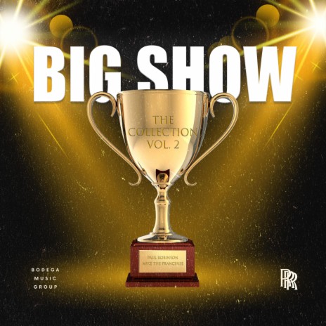 Big Show ft. Mike The Franchise | Boomplay Music