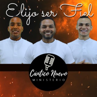 Elijo ser fiel