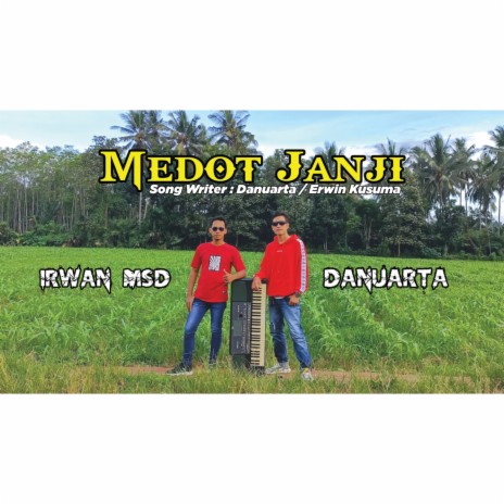 Medot Janji ft. Danuarta | Boomplay Music