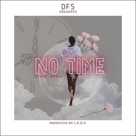 NO TIME ft. Kunta | Boomplay Music