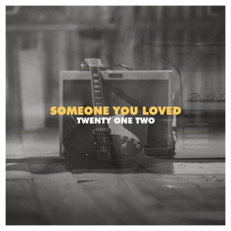 Someone You Loved | Boomplay Music