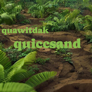 Quiccsand