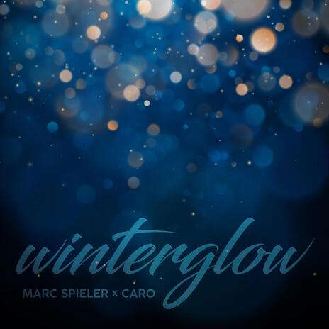 Winterglow ft. Caro | Boomplay Music