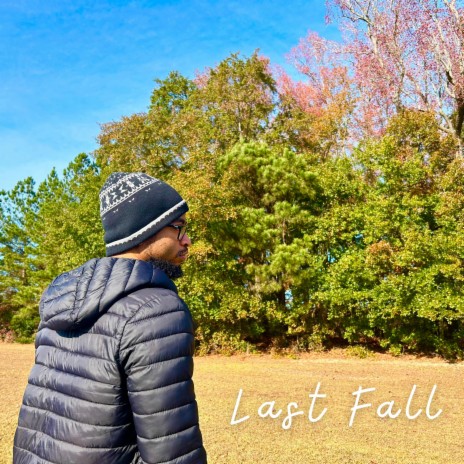 Last Fall | Boomplay Music