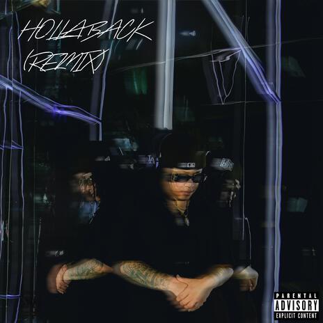 HOLLABACK (REMIX) | Boomplay Music