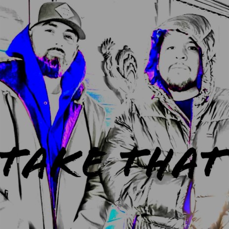 Take that ft. KidCaine | Boomplay Music