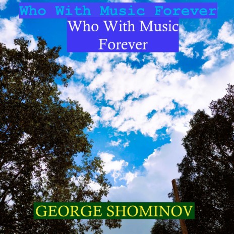 Who with Music Forever | Boomplay Music
