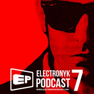 ELECTRONYK PODCAST 7 ( PART 2 )